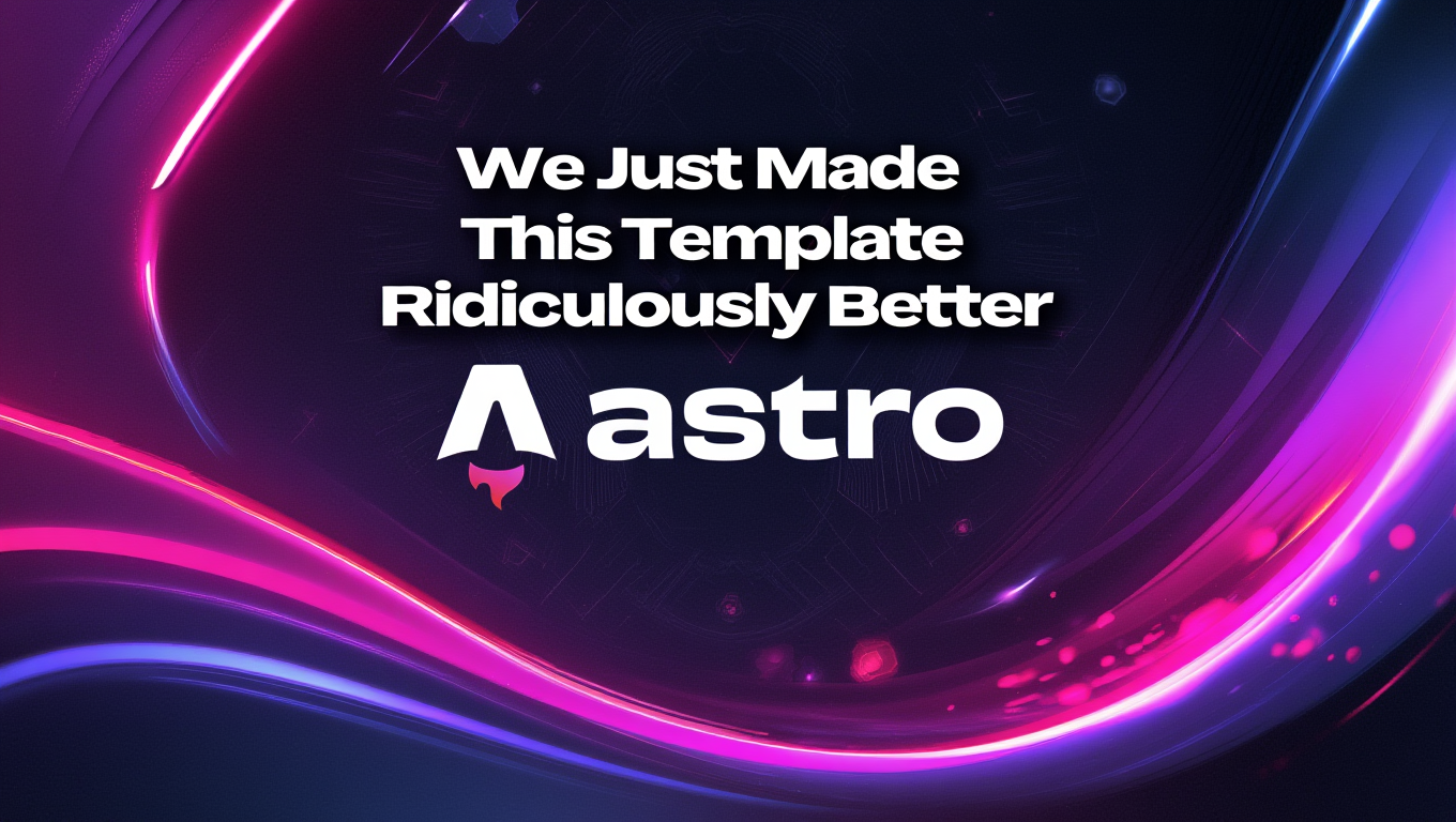 We Just Made This Template Ridiculously Better