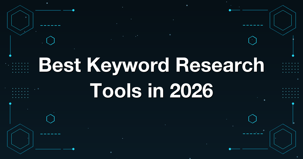 Best Keyword Research Tools in 2026