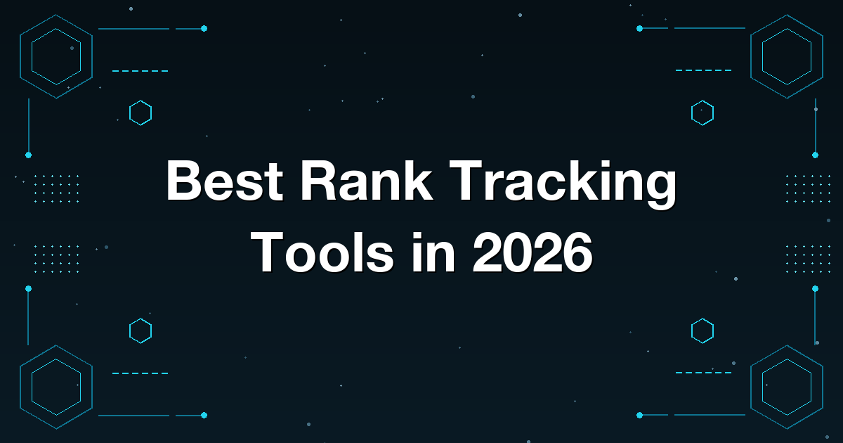 Best Rank Tracking Tools in 2026