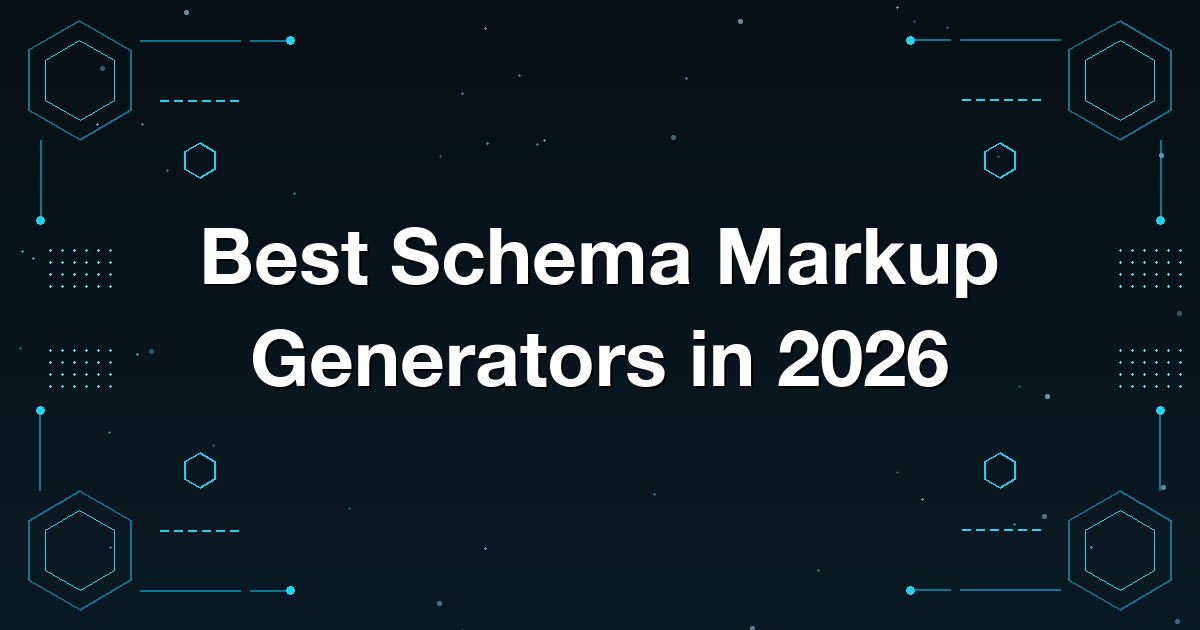 Best Schema Markup Generators in 2026